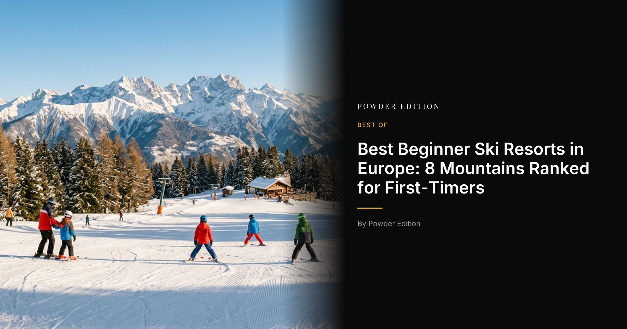 Best Beginner Ski Resorts in Europe: 8 Mountains Ranked for First ...